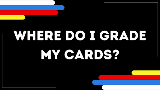 Where to Grade Sports Cards